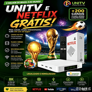 Tanto a UNITV S10 quanto a Netflix são gratuitas，8K